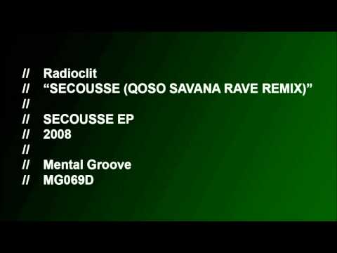 Radioclit - Secousee (Qoso Savana Rave Remix)