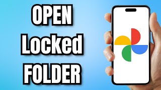 How to OPEN Locked FOLDER in Google Photos