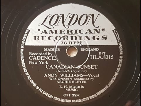 Andy Williams 'Canadian Sunset' 1956 78 rpm