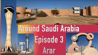 thumb for Around Saudi Arabia- Episode 3 - Arar