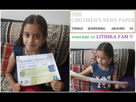 Things Happening Around US || The Children's News Paper || Lithika Fam