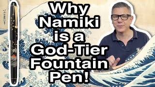 Namiki’s Great Wave Fountain Pen: Why It Surprises!?
