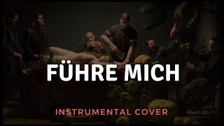 Rammstein - Führe Mich Instrumental Cover