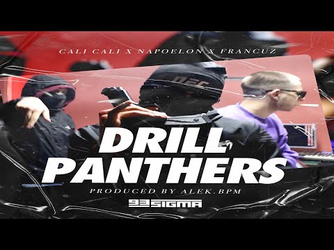 CALI CALI X NAPOLEON X FRANCUZ - DRILL PANTHERS [OFFICIAL VIDEO] prod. by ALEK.BPM