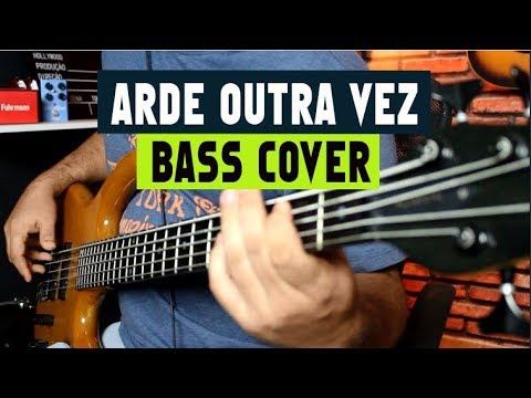 Arde Outra Vez (Versão Saudade - Thalles Roberto) Bass Cover