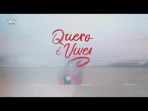 Quero é Viver (TVI) - Genérico