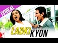 Lyrical | Ladki Kyon Song with Lyrics | Hum Tum | Saif, Rani | Jatin-Lalit | Prasoon Joshi