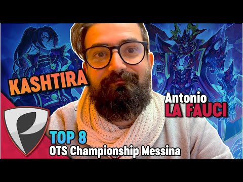 KASHTIRA | TOP 8 OTS Championship Messina 🔻 Deck Profile - Antonio La Fauci