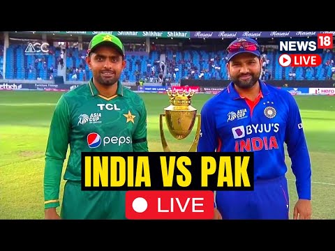 India Vs Pakistan Asia Cup 2023 Live | India Vs Pakistan Match 2023 LIVE Scores | News18 LIVE | N18L