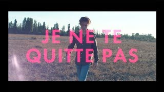 Musik-Video-Miniaturansicht zu Je ne te quitte pas Songtext von Fred Nevché