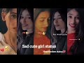 Heart Broken Girl Status Sad Cute Instagram Status Khushboo Nirmal Youtubeshorts