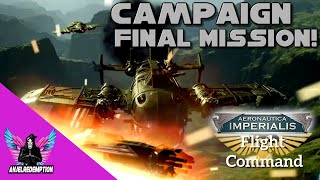 Aeronautica Imperialis Flight Command Gameplay | Final Mission!