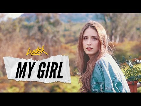 Ludek - My Girl (Video Oficial)