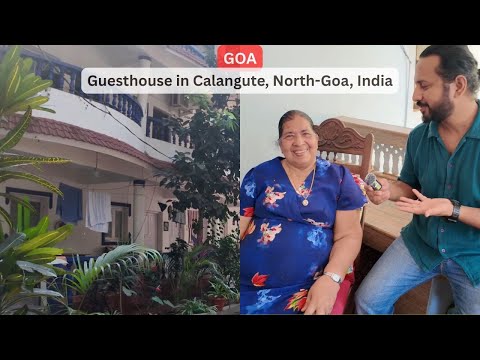 Affordable, Clean & Spacious Guesthouse in Calangute, North-Goa, India 🇮🇳