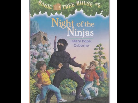 The Magic Treehouse Series #5 Night of the Ninjas" Read Aloud