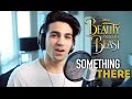 Something There Male Part Only Cover Beauty And The Beast Daniel Coz