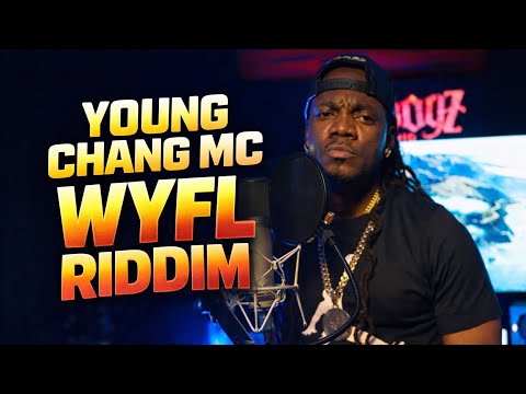 YOUNG CHANG MC - WYFL RIDDIM (CLASH KALASH)