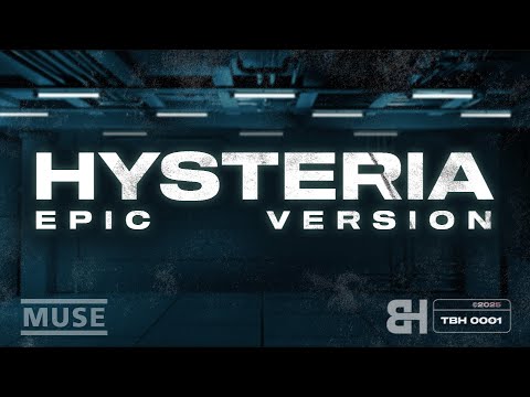 Hysteria - Muse | EPIC VERSION | The Baltic House x Kerensa