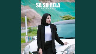 Download lagu Sa Su Rela mp3 Download lagu Sa Su Rela mp3