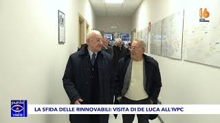 la sfida delle rinnovabili visita di de luca all ivpc