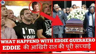 Life Ended Mystery of Eddie Guerrero | What Happen on Last Night With Eddie Guerrero