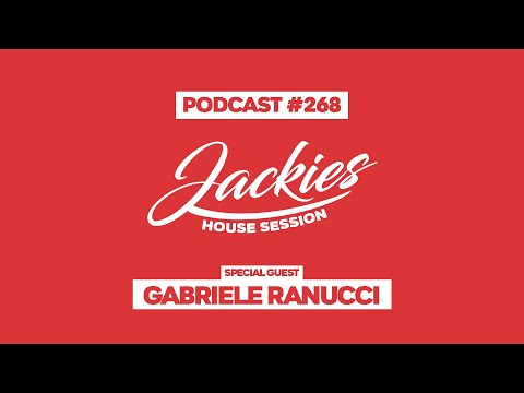 Gabriele Ranucci - Jackies Music House Session Podcast #268