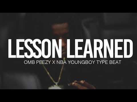 (FREE) 2019 OMB Peezy x NBA Youngboy Type Beat " Lesson Learned  "