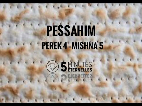 Pessahim - Perek 4 Mishna 5 - Lun. 26 Shevat 5781