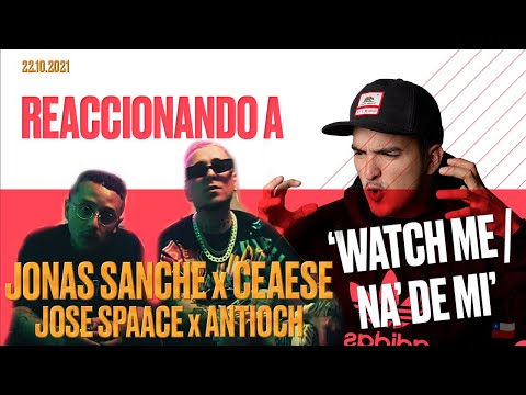 REACCIONANDO A JONAS SANCHE x CEAESE x JOSE SPAACE x ANTIOCH: 'WATCH ME / NA' DE MI'