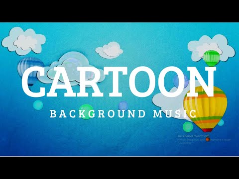 Cartoon Background Music | Funny Free Music