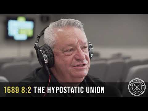 1689 8:2 - The Hypostatic Union | Confessing the Faith