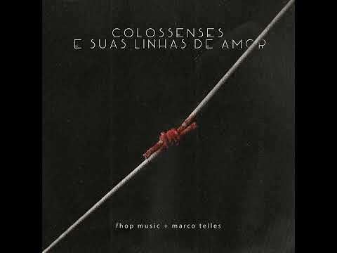 fhop music- Colossences e suas linhas de amor