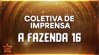 COLETIVA DE IMPRENSA DE A FAZENDA 16 | LINK PODCAST