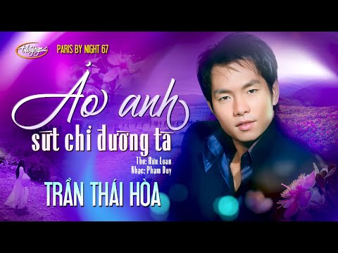 PBN 67 | Trần Thái Hòa - Áo Anh Sứt Chỉ Đường Tà