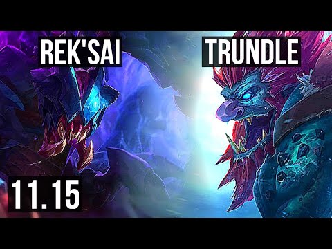 REK'SAI vs TRUNDLE (JUNGLE) | 8/0/7, 900+ games, Legendary | KR Master | v11.15