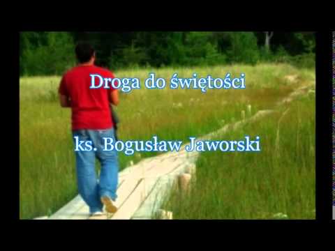 Droga do świętości - ks. Bogusław Jaworski (audio)