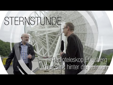 Das Radioteleskop in Effelsberg - Der Blick hinter die Kulissen
