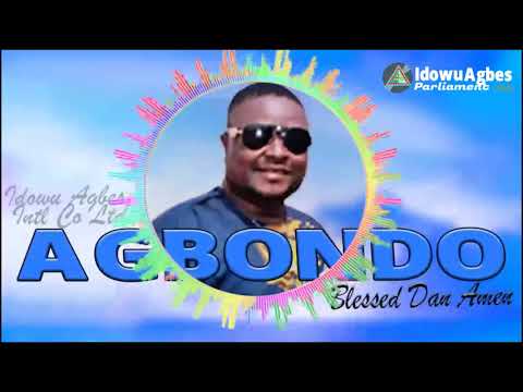BLESSED DAN AMEN - AGBONDO [BENIN MUSIC]