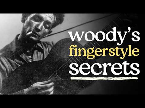 Woody Guthrie's fingerstyle skills will shock you