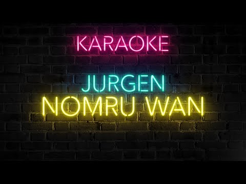NOMRU WAN KARAOKE by Jurgen @MK JAM