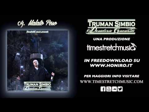 Truman Simbio 04- MALATO PESO "Desiderio Esaurito EP" TIMESTRETCH MUSIC