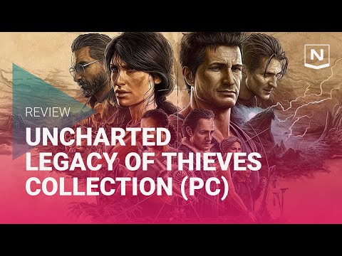 Uncharted - Legacy of Thieves Collection (PC) Review