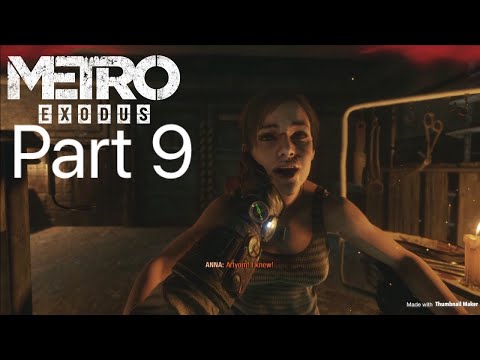 Metro Exodus part 9: Saving Anna