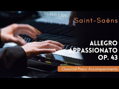 Saint-Saëns: Allegro Appassionato, Op. 43 (Piano Accompaniment)