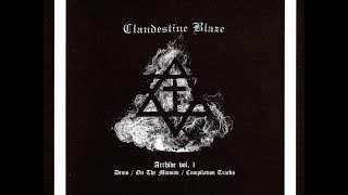 Clandestine Blaze - "Archive vol. 1" (full album)