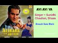 Ayi Ayi Ya Ayi Ya Ya Alibaba Aur 40 Chor 2004 Sunidhi Chauhan Shaan Biswajit Rana Music