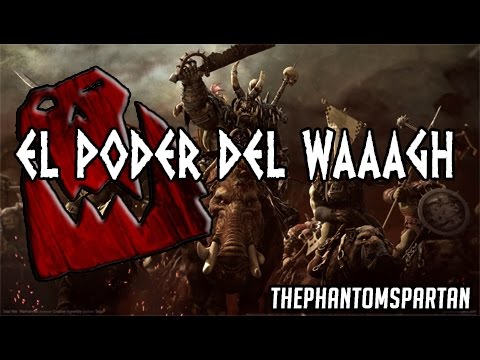 Cinematic Total War: Warhammer - The Power of  Waaagh
