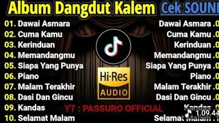 Download lagu ALBUM DANGDUT KALEM l LAGU TERBARU 2025 l CEK SOUND l LAGU DANGDUT SYAHDU mp3
