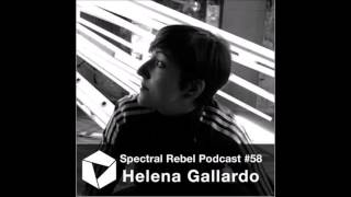 Spectral Rebel Podcast #58: Helena Gallardo