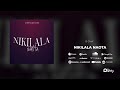 Q Chief Nikilala Naota Official Audio